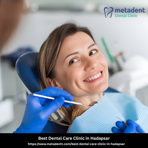 Best Dental Care Clinic in Hadapsar